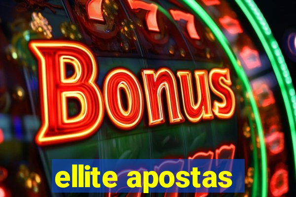 ellite apostas